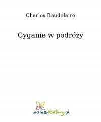 Cyganie w podróży - Charles Baudelaire - ebook