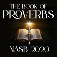 Book of Proverbs: NASB 2020 - New American Standard Bible - audiobook