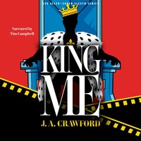 King Me - J. A. Crawford - audiobook