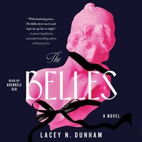 Belles - Lacey N. Dunham - audiobook