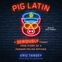 Pig Latin - Eric Tansey - audiobook