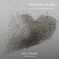 Heart of You - Iain S. Thomas - audiobook