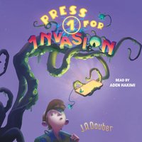 Press 1 for Invasion - J. A. Dauber - audiobook