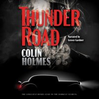 Thunder Road - Colin Holmes - audiobook