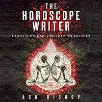 Horoscope Writer - Ash Bishop - audiobook