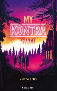 My kontra świat - Martyna Petas - ebook