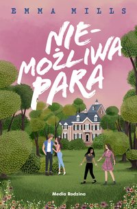 Niemożliwa para - Emma Mills - ebook