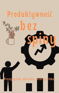 Produktywność bez spiny - Michał Leśniewski - ebook