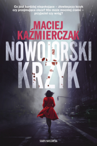 Nowojorski krzyk - Maciej Kaźmierczak - ebook