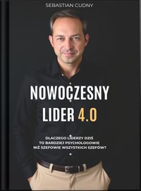Nowoczesny Lider 4.0 - Sebastian Cudny - audiobook