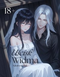 Uścisk Widma - Katarzyna Dul - ebook