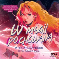 W magii (po)chowana - Mika Modrzyńska - audiobook