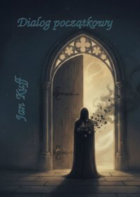 Dialog początkowy - Jan Kuff - ebook