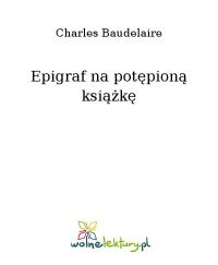 Epigraf na potępioną książkę - Charles Baudelaire - ebook