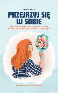 Przejrzyj się w sobie - Joan Nalu - ebook