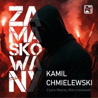 Zamaskowany - Kamil Chmielewski - audiobook