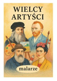 Wielcy artyści. Część 1. Malarze - Samuel Kaine - ebook