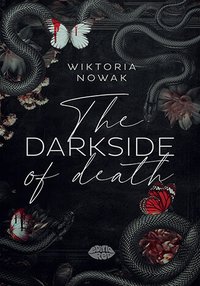 The Darkside Of Death - Wiktoria Nowak - ebook