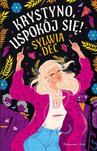 Krystyno, uspokój się! - Sylwia Dec - ebook