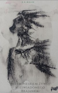 Jestem pieskiem żywot nieświadomego Brajanka - R.K.Małek - ebook