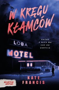 W kręgu kłamców - Kate Francis - ebook