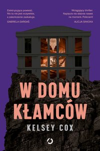 W domu kłamców - Kelsey Cox - ebook