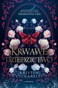 Krwawe dziedzictwo - Kristen Ciccarelli - ebook