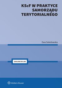 KSeF w praktyce samorządu terytorialnego + Szkolenie on-line - Ewa Sokołowska - ebook