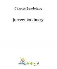 Jutrzenka duszy - Charles Baudelaire - ebook