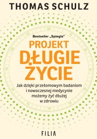 Projekt Długie Życie - Thomas Schulz - ebook