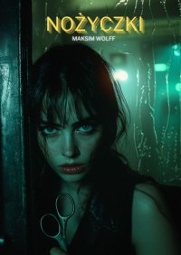 Nożyczki - Maksim Wolff - ebook