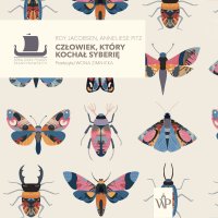 Człowiek, który kochał Syberię - Roy Jacobsen - audiobook