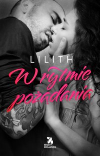 W rytmie pożądania - Lilith - ebook