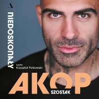 Niedoskonały - Akop Szostak - audiobook