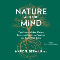 Nature and the Mind - Marc Berman - audiobook