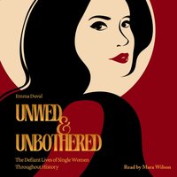 Unwed & Unbothered - Emma Duval - audiobook