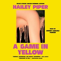 Game in Yellow - Hailey Piper - audiobook