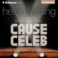 Cause Celeb - Helen Fielding - audiobook