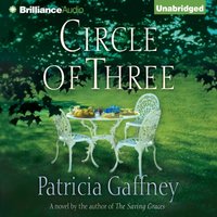 Circle of Three - Patricia Gaffney - audiobook