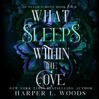 What Sleeps within the Cove - Harper L. Woods - audiobook