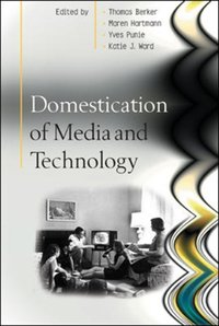Domestication of Media and Technology [DRM] - Katie Ward - ebook