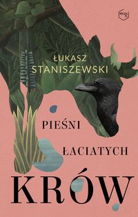 Pieśni łaciatych krów - Łukasz Staniszewski - ebook