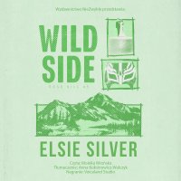 Wild Side - Elsie Silver - audiobook