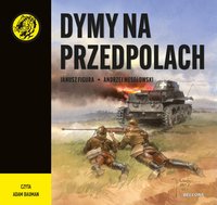 Dymy na przedpolach. Żółty tygrys - Janusz Figura - audiobook