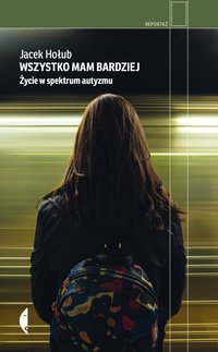 Wszystko mam bardziej - Jacek Hołub - ebook