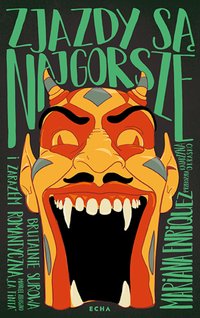 Zjazdy są najgorsze - Mariana Enriquez - ebook