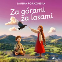 Za górami za lasami - Janina Porazińska - audiobook