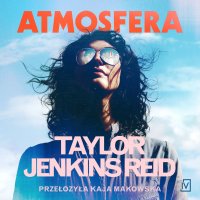 Atmosfera - Taylor Jenkins Reid - audiobook
