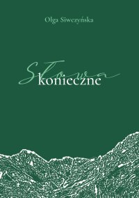 Słowa konieczne - Olga Siwczyńska - ebook