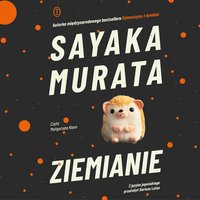 Ziemianie - Sayaka Murata - audiobook